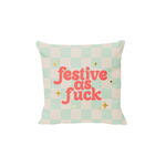 Festive as fuck pillow small