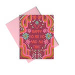 A greeting card that reads "Happy ho ho ho and all that". Main colors are dark red and bright pink & red.