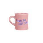 Pink ceramic diner mug with I fucking love you imprint in purple