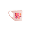 Funny light pink mug asking seriously?