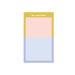 "Get shit done" tearaway notepad with pastel colors 