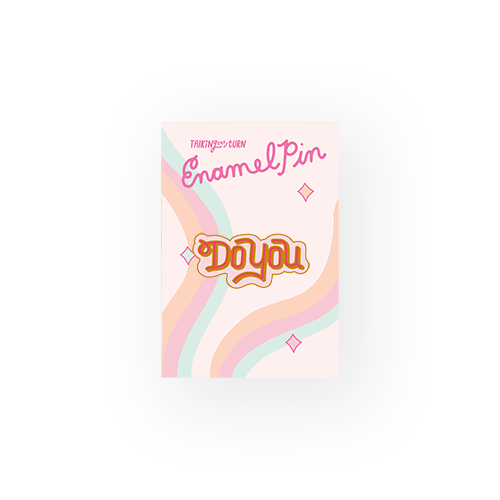 a cute enamel pin that says do you